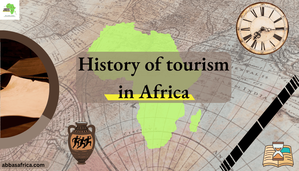 History of Tourism in Africa